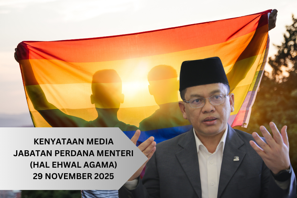 KENYATAAN MEDIA MENTERI DI JABATAN PERDANA MENTERI (HAL EHWAL AGAMA)