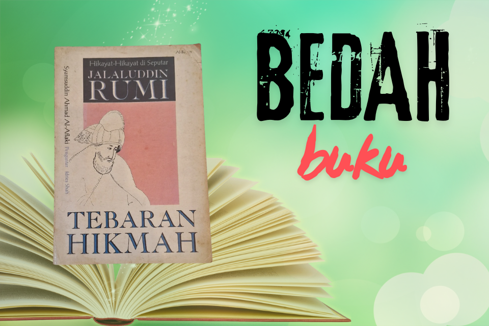 MEMBACA RUMI, MENGEJAR KEDAMAIAN -PART V