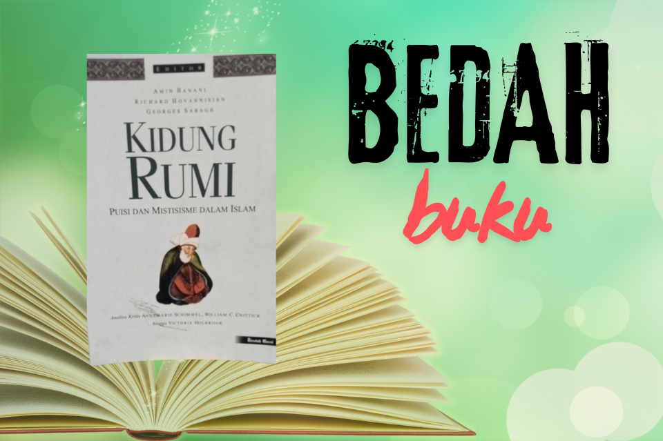 MEMBACA RUMI, MENGEJAR KEDAMAIAN -PART VII